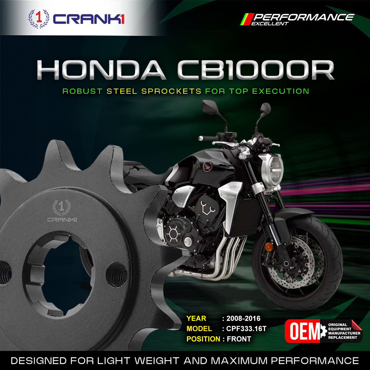 Sprocket For Honda CB1000R (2008-2016) - Front - CPF333.16T - CRANK1