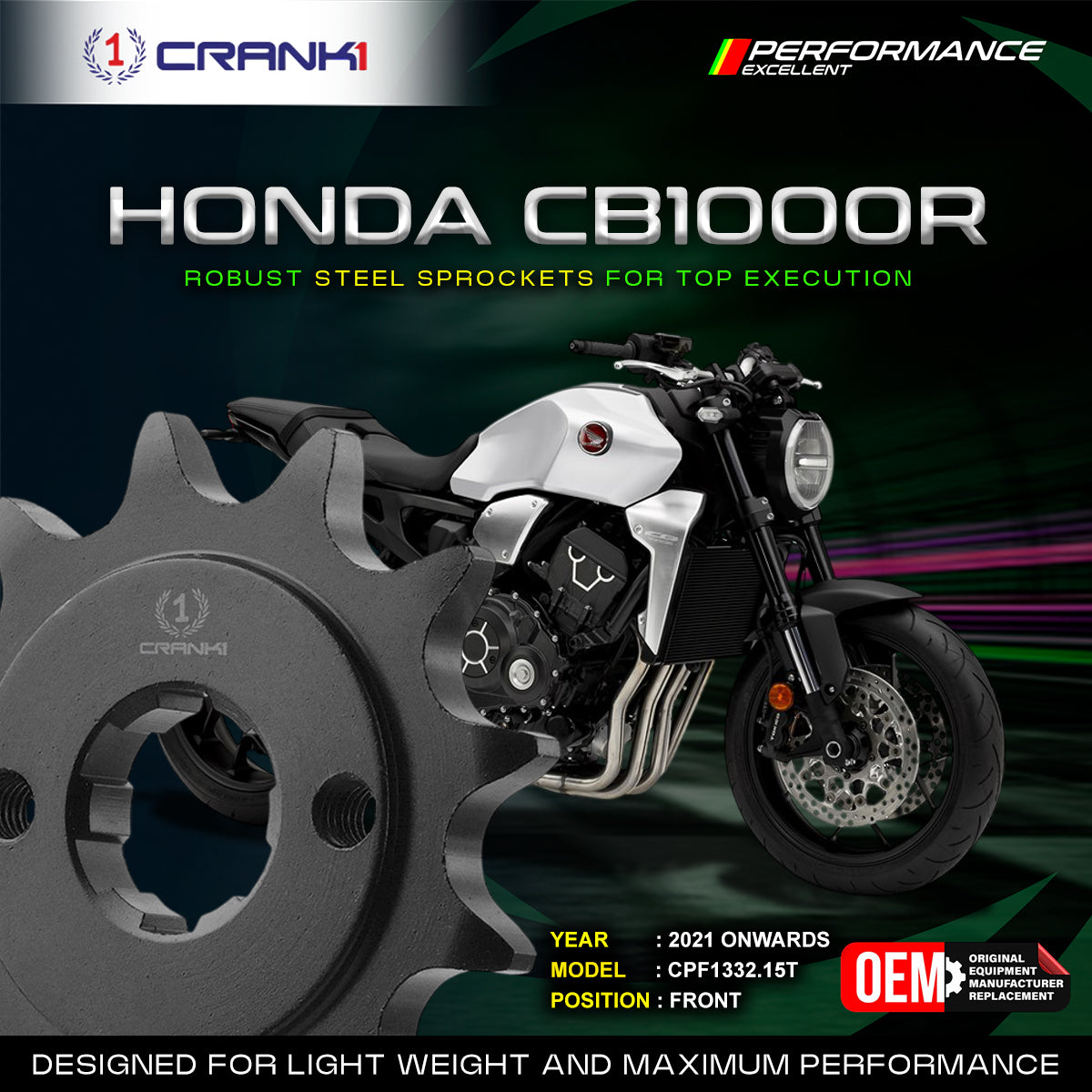 Sprocket For Honda CB1000R (2021 Onwards) - Front - CPF1332.15T - CRANK1