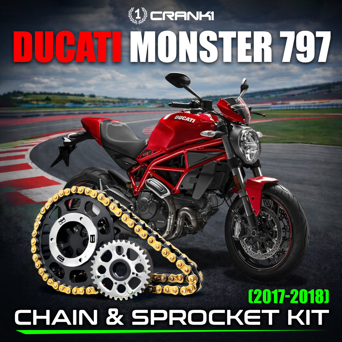Chain And Sprocket Kit For Ducati Monster 797 (2017-2018) - CRANK1