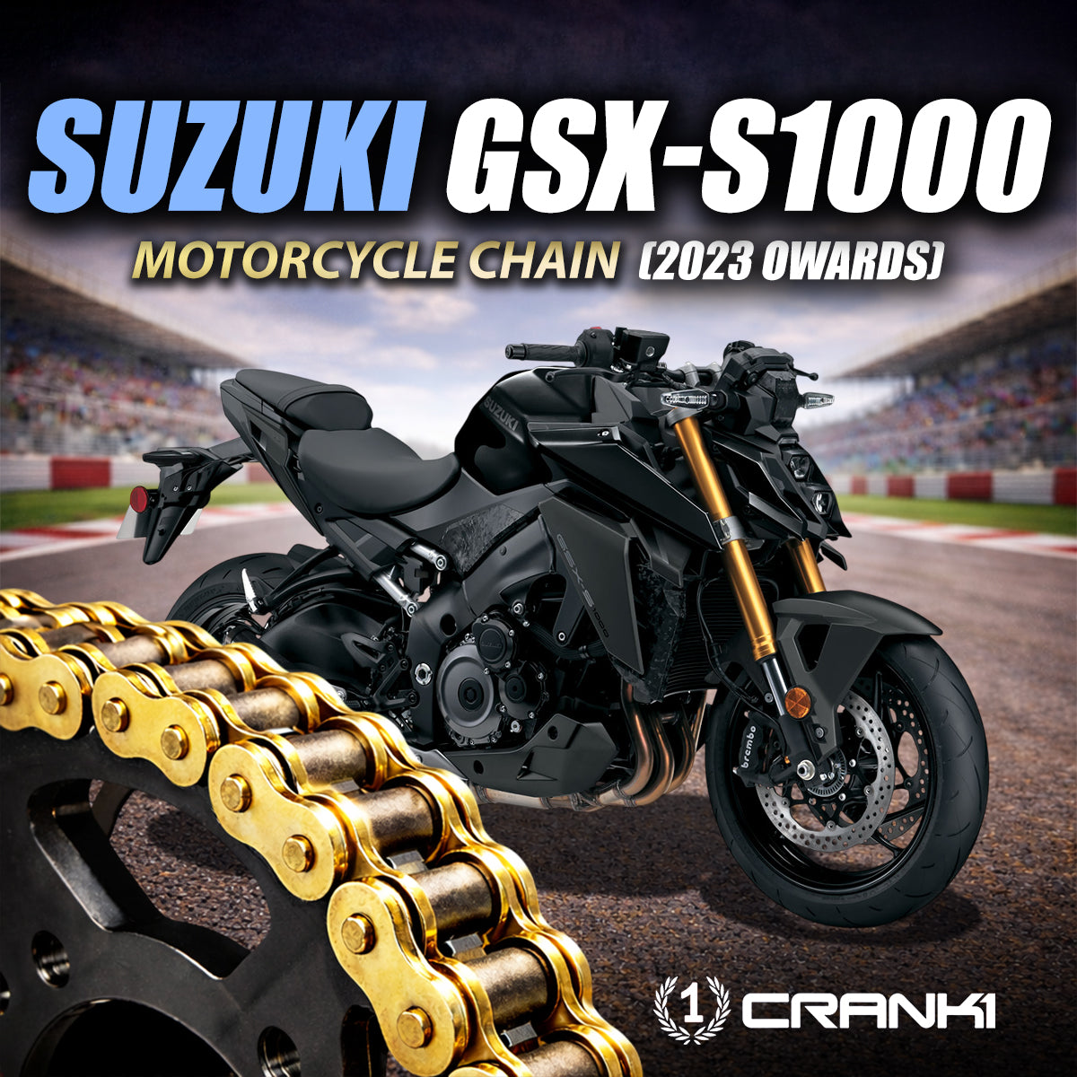 Chain For Suzuki GSX-S1000 (2023 Owards) - 525 Pitch x 116 Links Gold (ZVMX) - CRANK1